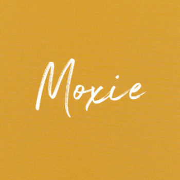 Moxie